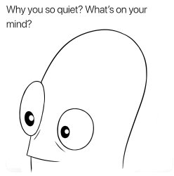 What's on your mind Meme Template