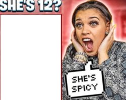 shes spicy blank Meme Template