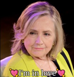 Hillary Heart Throb I'm in Love Meme Template