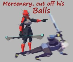 Mercenary, cut off his balls Meme Template