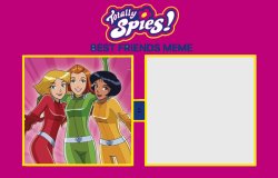 Totally Spies Friendship Meme (Blank) Meme Template