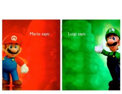 Mario Says, Luigi Says [HQ] Meme Template