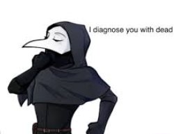 SCP-049 diagnosis Meme Template