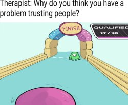 I don't have trust issues. Meme Template