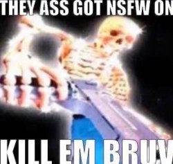 They ass got nsfw on Meme Template
