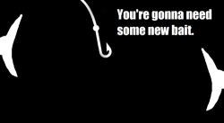 Need new bait Meme Template