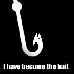Is bait Meme Template