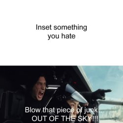 Kylo Ren Hates Meme Template