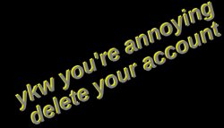 delete your account Meme Template