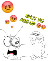 SHUT YO ASS UP Meme Template