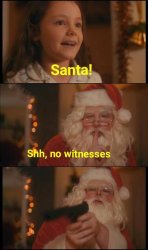 Santa No witnesses Meme Template