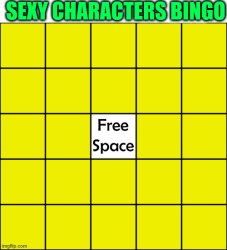 Sexy characters bingo Meme Template