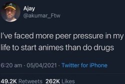 I've faced more peer pressure Meme Template