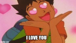 brook says i love you Meme Template