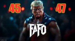 Trump FAFO Meme Template