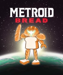 Metroid bread Meme Template