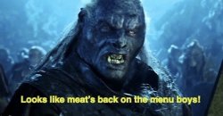 Meat's back on the menu Meme Template