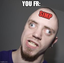 SIMP Meme Template