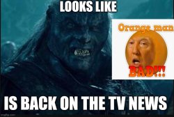 Orange man bad Meme Template