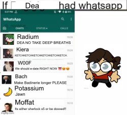 If Dea had whatsapp Meme Template