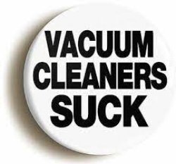 Vacuum cleaners suck Meme Template