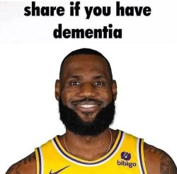Share if you have dementia Meme Template
