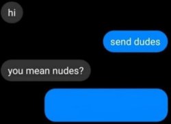 send dudes Meme Template