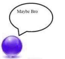 Maybe Bro Meme Template