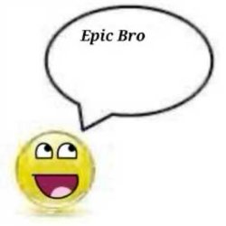 Epic Bro Meme Template