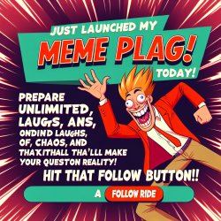 Create a hilarious meme announcing the launch of a new meme page Meme Template