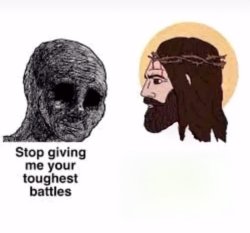 Toughest battles Meme Template