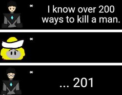 i know over 200 ways to kill a man Meme Template