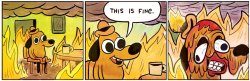 This is Fine 3-Panel Meme Template