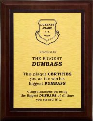 The biggest dumbass award Meme Template