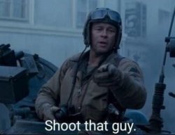 Fury Shoot that Guy Meme Template