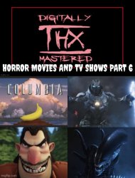 THX Horror Movies and TV Shows Villains 6 Meme Template