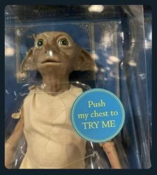 Dobby Try Me Meme Template