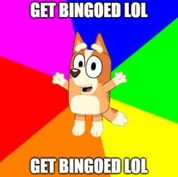 GET BINGOED LOL Meme Template