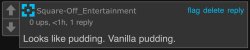 It’s Pudding. Vanilla Pudding. Meme Template