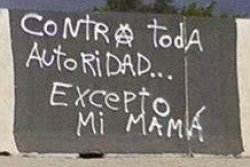 Contra toda autorida excepto mi mamá Meme Template