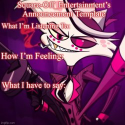 Square-Off_Entertainment’s NEW ANNOUNCEMENT TEMPLATE Meme Template