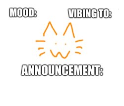 Honored one announcement Meme Template