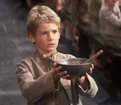 Please Sir, Can I have some more? Meme Template