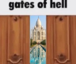 gates of hell india Meme Template