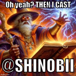 I cast @Shinobii Meme Template