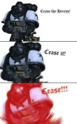 Cease the heresy CEASE Meme Template