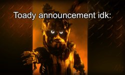 Toady announcement Meme Template