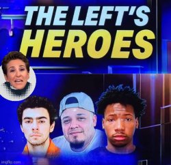 Great heroes of the left Meme Template