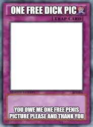 Free dick pic Meme Template