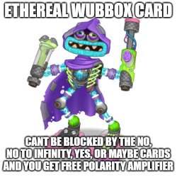Ethereal Wubbox of shame. Meme Template